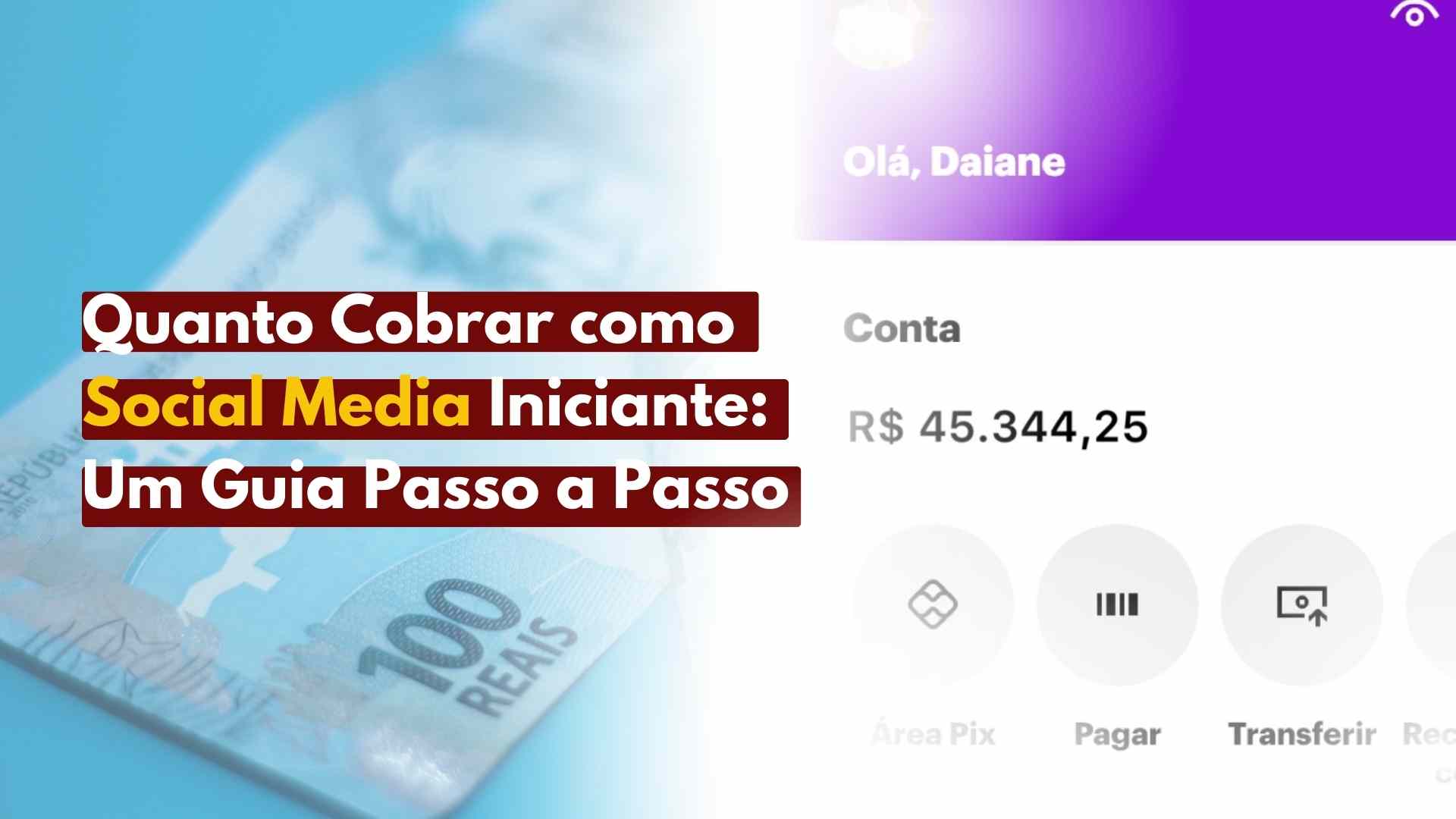 Quanto Cobrar Como Social Media Iniciante Um Guia Passo A Passo